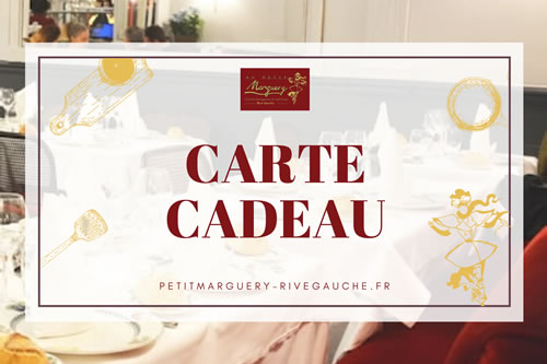 Carte Cadeau - Restaurant Petit Marguery - Rive Gauche, à Paris